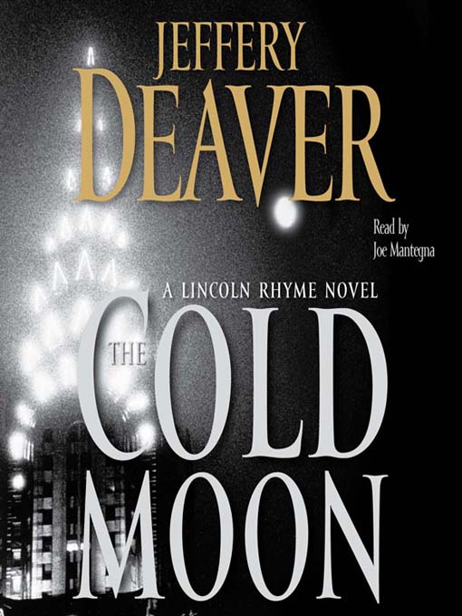 Title details for The Cold Moon by Jeffery Deaver - Available